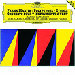 Martin: Concerto For 7 Wind Instruments (1949); Polyptyque pour violon solo et deux petits orchestres à cordes (1972-73); Études pour orchestre à cordes (1955-56) | Marieke Blankenstijn