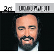 The Best Of Luciano Pavarotti 20th Century Masters The Millennium Collection | Luciano Pavarotti