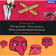 Stravinsky: Pulcinella; Petrushka | Riccardo Chailly