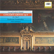 Händel: Concerti grossi, Op.6 Nos. 1-5 | Otto Büchner