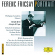 Ferenc Fricsay Portrait - Mozart: Requiem; Adagio & Fugue | Elisabeth Grümmer