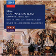 Mozart: Coronation Mass/Missa Solemnis/Mass in C | King's College Choir Of Cambridge