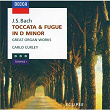 Bach, J.S.: Great Organ Works - Toccata & Fugue in D minor, Sinfonia in D etc. | Carlo Curley