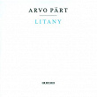 Arvo Pärt: Litany | The Hilliard Ensemble