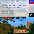 Abide With Me - 50 Favourite Hymns | King's College Choir Of Cambridge