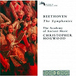Beethoven: The Symphonies (5 CDs) | The Academy Of Ancient Music