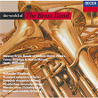 Meyerbeer/J.Strauss II/Tchaikovsky etc.: The World of the Brass Band - Coronation March/Czech Polka etc. | Massed Brass Bands Of Fodens, Fairy Aviation & Morris Motors