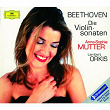 Beethoven: The Violin Sonatas | Anne-sophie Mutter