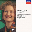 Emma Kirkby sings Handel, Arne, Haydn & Mozart (2 CDs) | The Academy Of Ancient Music