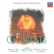 Verdi: Opera Choruses | Coro Dell Accademia Nazionale Di Santa Cecilia
