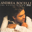Aria - The Opera Album | Andrea Bocelli