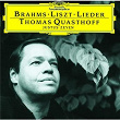 Brahms / Liszt: Lieder | Thomas Quasthoff