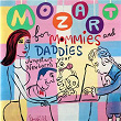 Mozart For Mommies And Daddies | Ingrid Haebler