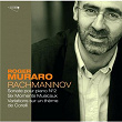 Rachmaninoff: Sonate No.2 Op.36; Moments musicaux | Roger Murano