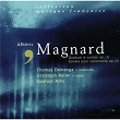Magnard - Quatuor op.16-Sonate pour violoncelle op.20 | Artis Quartet