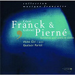 Franck - Pierné - Quintettes pour piano et cordes | Quatuor Parisii