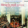 J.S. Bach - Messe in h-moll BWV 232 | Gewandhausorchester Leipzig