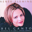 Renée Fleming - Bel Canto Scenes | Renée Fleming