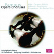 Famous Opera Choruses | Chor Der Staatsoper Dresden