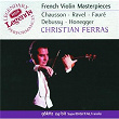 French Violin Masterpieces | Christian Ferras