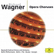 Wagner: Opera Choruses | Franz Crass