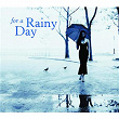 For A Rainy Day | Erik Satie