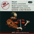 Mozart: Sinfonia Concertante/Bruch: Scottish Fantasia; Hindemith: Violin Concerto | David Oïstrakh