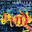 Mahler: Symphony No.2 - "Resurrection"/Totenfeier (2 CDs) | Riccardo Chailly