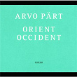 Arvo Pärt: Orient & Occident | Swedish Radio Symphony Orchestra