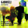 Gabrieli-Sacrae symphoniae | Les Sacqueboutiers De Toulouse