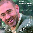 Tchaikovsky: Concerto pour piano et orchestre n° 1 / /Moussorgsky: Les tableaux d'une exposition | Roger Murano