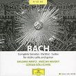 Bach: Complete Sonatas, Partitas & Suties for Violin, Cello & Guitar | Shlomo Mintz