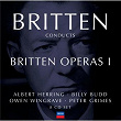 Britten conducts Britten: Opera Vol.1 | Lord Benjamin Britten