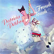 Patricia Petibon: French Touch (Version française) | Patricia Petibon