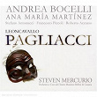 Leoncavallo: I Pagliacci | Andrea Bocelli