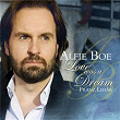 Love Was A Dream | Alfie Boe