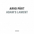 Arvo Pärt: Adam's Lament | Latvian Radio Choir