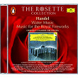 Handel: Water Music; Music for the Royal Fireworks | Orpheus Chamber Orchestra
