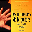 Les Immortels De La Guitare | Michel Dintrich