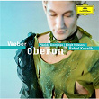 Weber: Oberon | Chor & Symphonie-orchester Des Bayerische Rundfunks