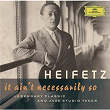 Jascha Heifetz - It Ain't Necessarily So. Legendary classic and jazz studio takes | Jascha Heifetz