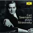 Carl Seemann plays Stravinsky | Wolfgang Schneiderhan