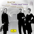Bach - Violin and Voice | Hilary Hahn