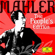 Mahler: The People's Edition | Chor & Symphonie-orchester Des Bayerische Rundfunks