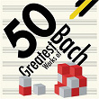 50 Greatest Works of Bach | The English Concert