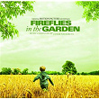 Fireflies In The Garden - Original Motion Picture Soundtrack | Alexander Malter