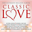 Classic Love / The Ultimate Ballads Album | Elton John