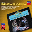 Glinka: Ruslan and Lyudmila | Anna Netrebko