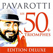 Pavarotti Les 50 Triomphes | Luciano Pavarotti