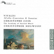 Vivaldi: 3 Cello Concertos & Sonatas | Christophe Coin